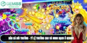 Bắn Cá Đổi Thưởng