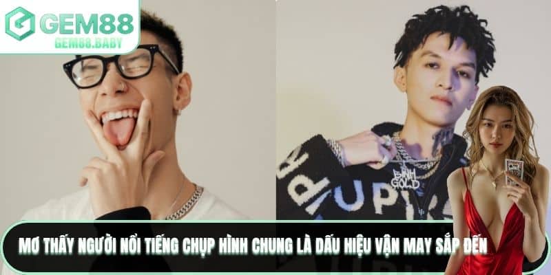 Hãy ghi lại ngay khi mơ thấy người nổi tiếng để không bỏ lỡ chi tiết